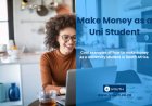 11 Cool Ways on How to Make Money as a University Student in South Africa