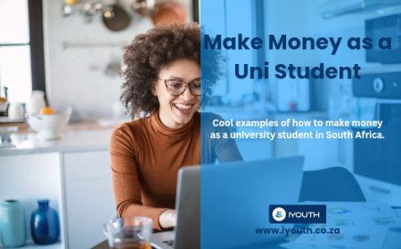 11 Cool Ways on How to Make Money as a University Student in South Africa