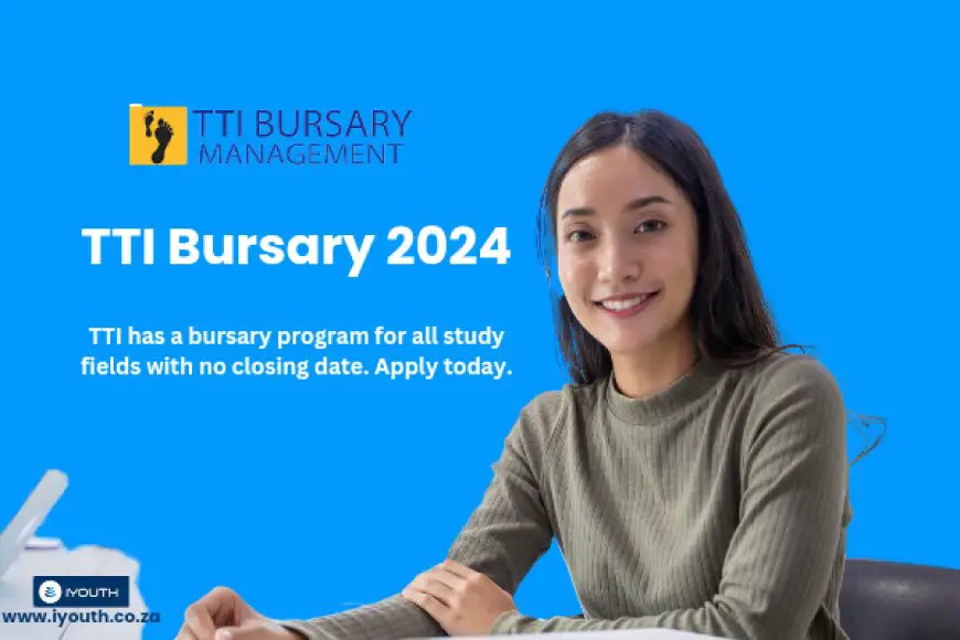 TTI Bursary 2024 Available Now for South African Students