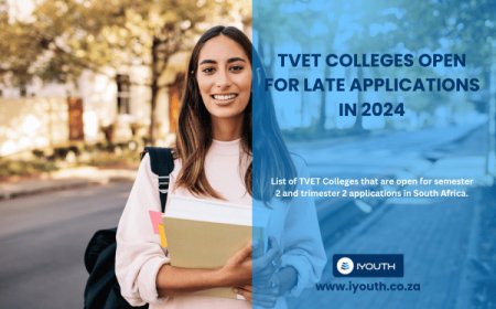 12 TVET Colleges Open for Late Applications in 2024: Apply Today