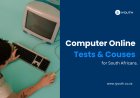 Free Online Computer Literacy Courses and Tests | South Africa