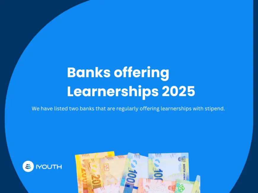 Banks Offering Learnerships in South Africa 2025