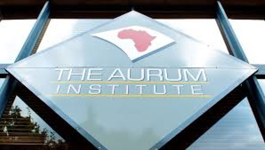 THE AURUM INSTITUTE IS HIRING A HEALTH CARE WORKER - APPLY WITH GRADE 12