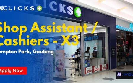 Clicks Shop Assistant / Cashier Jobs Kempton Park 2026 (X3 Posts) – Apply Now