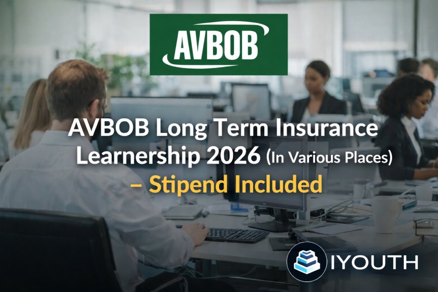 AVBOB Long Term Insurance Learnership 2026 (In Various Places) – Stipend Included
