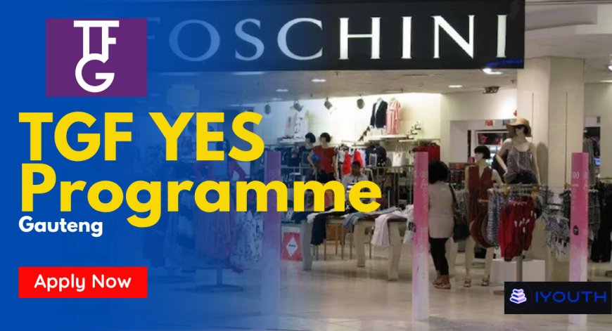TFG YES Programme Gauteng 2026 – Youth Opportunity Now Open (Apply Today)