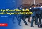 Municipal Peace Officer / Traffic Warden Programme KZN 2026 – Grade 12 Needed Apply Before 1 May