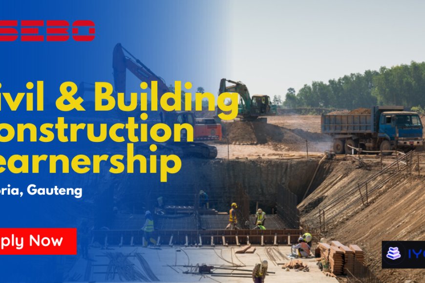 Tsebo Civil &amp; Building Construction Learnership 2026 (Pretoria) – Apply Before 09 April