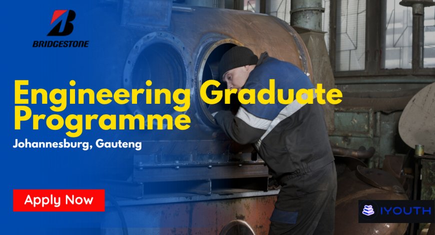Bridgestone Engineering Graduate Programme 2026 (Apply Now – Brits Plant)