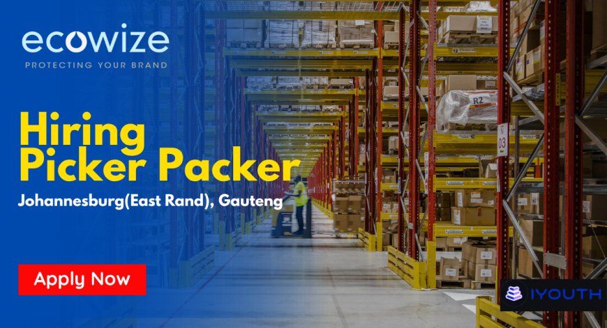 Picker Packer Job at Ecowise in JHB East Rand (Permanent Role – Apply before 17 April 2026 )