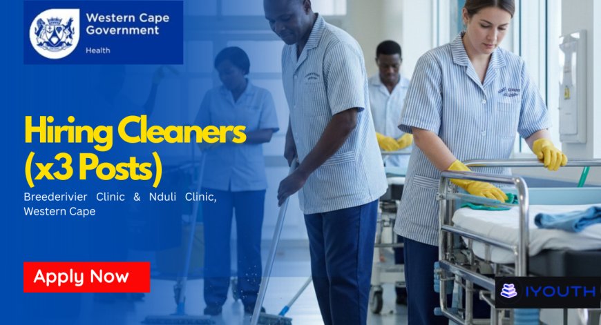 Western Cape Department of Health Cleaner Jobs 2026 Now Open – Apply Now
