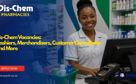 Dis-Chem Vacancies 2026 Now Open | Cashiers, Merchandisers, Customer Consultants and More