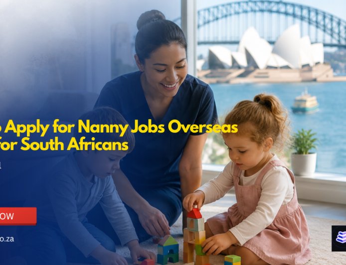 How to Apply for Nanny Jobs Overseas | Guide for South Africans