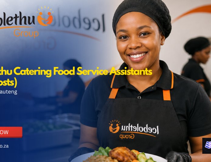 Icebolethu Catering Food Service Assistant Vacancies 2026 (X32 Posts) Now Open | Apply With Grade 12 in Johannesburg