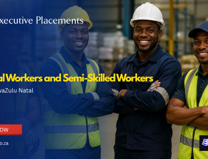 General Workers and Semi-Skilled Workers Jobs 2026 Now Open in Durban - Apply Now