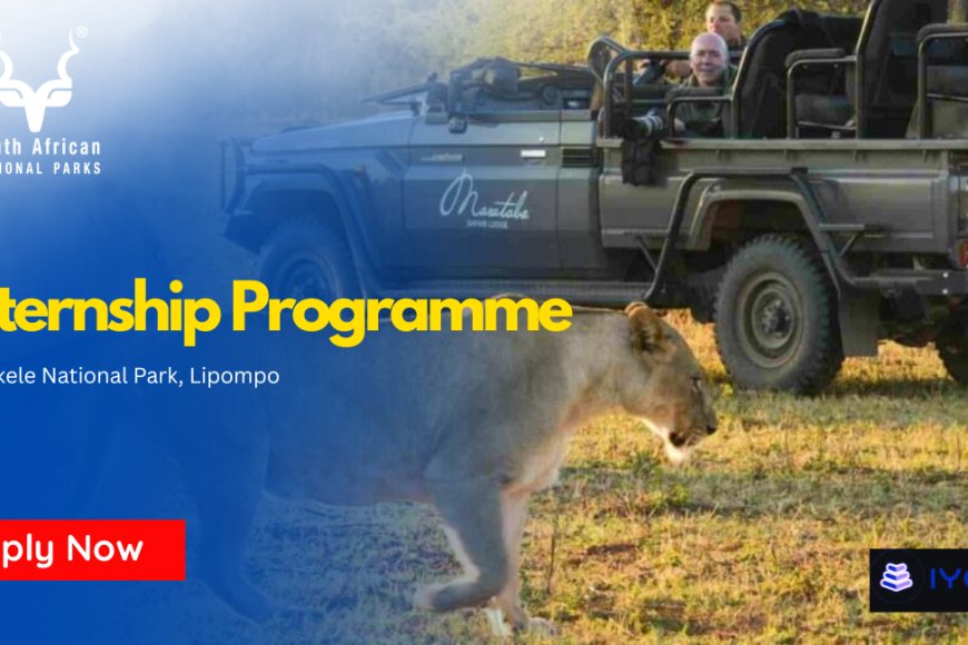 SANParks Internship Programme 2026 at Marakele National Park (R6,300–R10,400 Stipend – Apply Before 4 May)