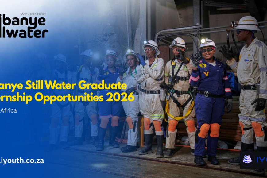Sibanye-Stillwater Graduate Internship Opportunities 2026 – Finance, Metallurgy & Environmental Management