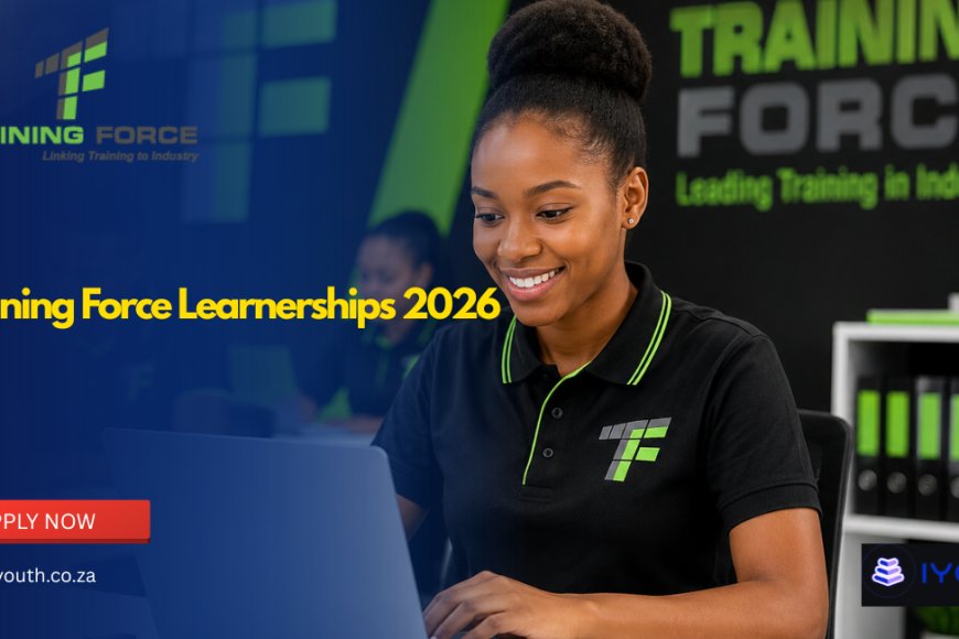 Training Force Learnerships 2026 Now Open | Apply for Paid 12-Month Learnership Opportunities in South Africa
