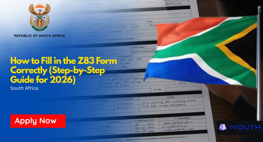 How to Fill in the Z83 Form Correctly (Step-by-Step Guide for 2026)