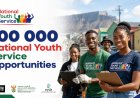 x100 000 National Youth Service Opportunities Now Open for Unemployed Youth