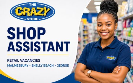 The Crazy Store Shop Assistant Jobs 2026: Apply for Retail Vacancies in Three Locations
