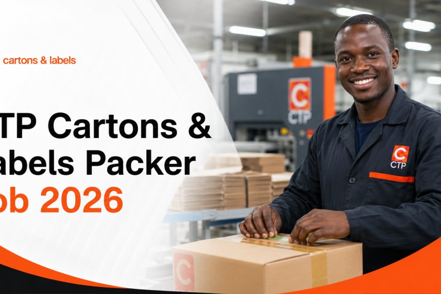 CTP Cartons &amp; Labels Packer Job 2026: Apply for Entry-Level Permanent Post in Cape Town