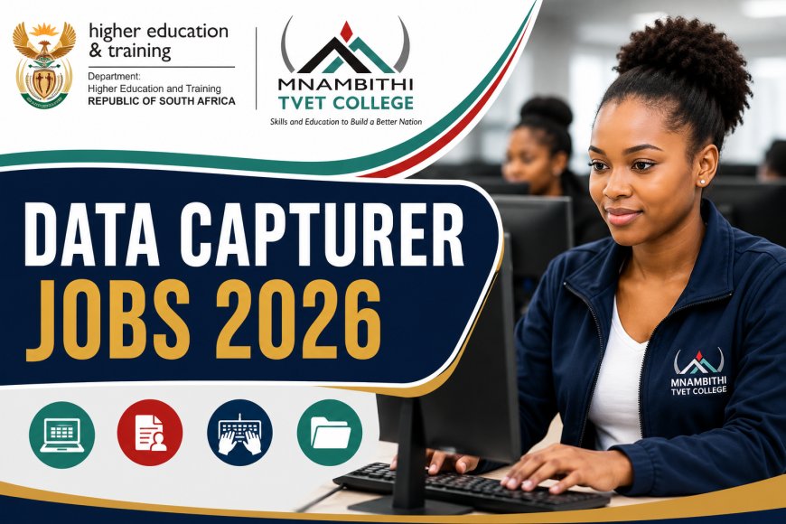 Mnambithi TVET College is hiring Data Capturers on Contract (x13 Positions) - Apply Now