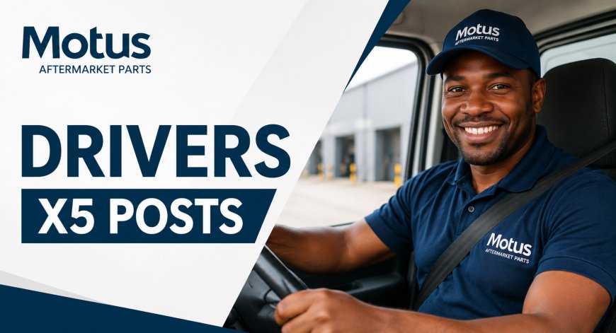 Motus Aftermarket Parts Driver Jobs 2026: Apply for X5 Permanent Posts in Durban