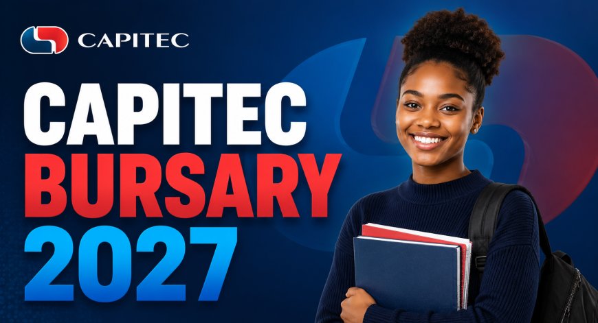 Capitec External Bursary 2027 Now Open: Funding Available for Students in Technology, Data, Finance and Business Fields