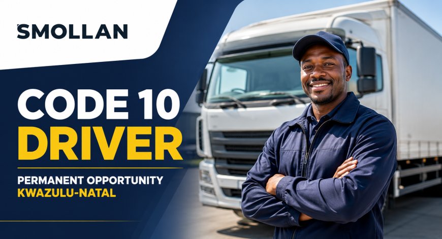 Code 10 Driver Jobs 2026: Apply for Permanent Driver Vacancy in KwaZulu-Natal