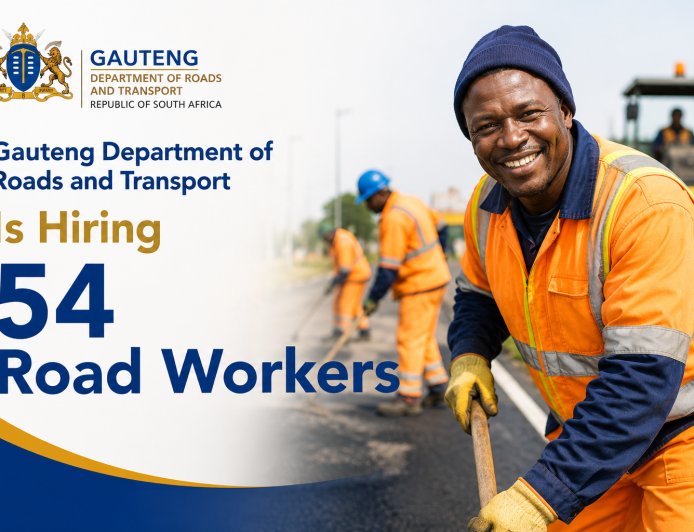 Gauteng Government Is Hiring 54 Road Workers – No Experience Needed, Apply by 17 July 2026