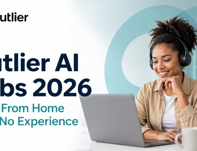 Outlier AI Jobs 2026: Work From Home With No Experience – Apply Online