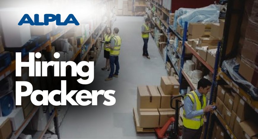 ALPLA Is Hiring Packers in Johannesburg North – Permanent & Temporary Jobs for Grade 12 Applicants