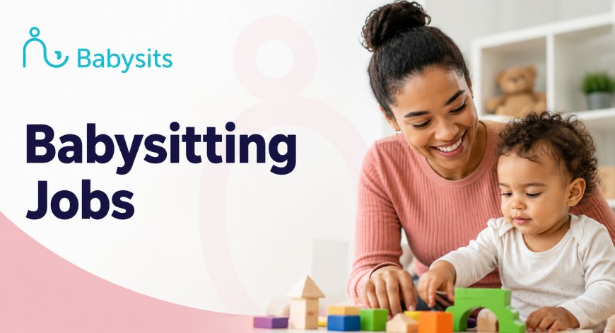 Babysits South Africa: Find Babysitting & Nanny Jobs Near You in 2026
