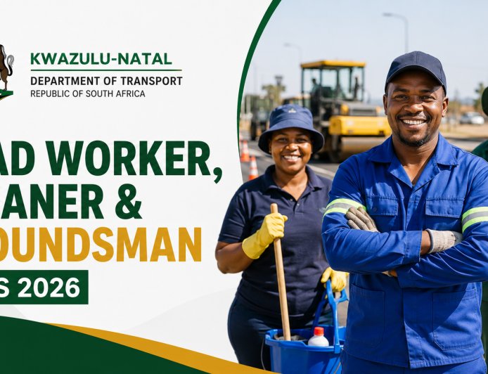KZN Department of Transport Is Hiring 118 Road Workers, Cleaners and Groundsmen – Apply Before 28 August 2026