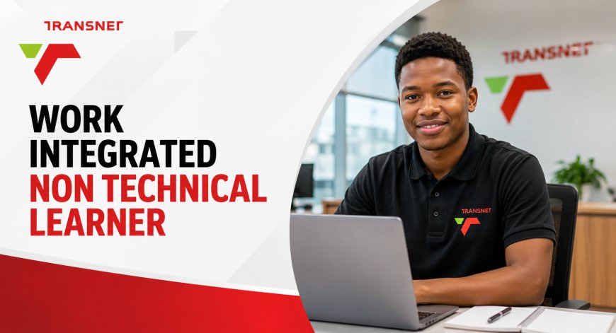 Transnet Work Integrated Learning (WIL) Programme 2026 – Information Technology Students | 12-Month Opportunity