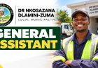 Dr Nkosazana Dlamini-Zuma Municipality General Assistant Job 2026 – Apply Before 7 September