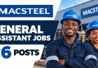 Macsteel General Assistant Jobs 2026 – 6 Positions Available in Gauteng