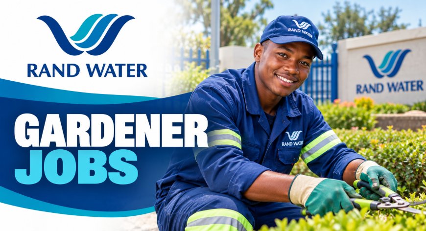 Rand Water Gardener Jobs 2026 – 3 Posts at Zuikerbosch, Vereeniging