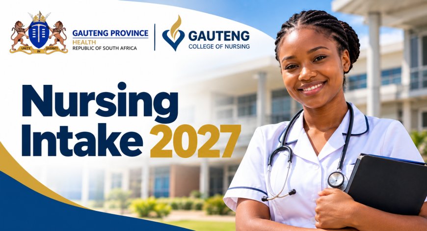 Want to Study Nursing in 2027? Gauteng College of Nursing Opens Applications - Apply Before 30 October 2026