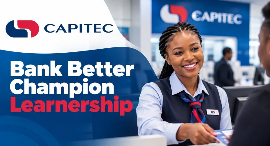 Capitec Bank Better Champion Learnership 2026 – Western Cape Applicants Can Apply