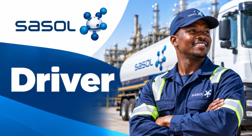 Sasol Driver Jobs 2026 in Secunda: Grade 12 and Code 14 Licence Required